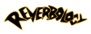 REVERBOLOGY